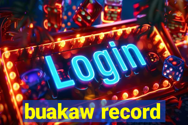 buakaw record